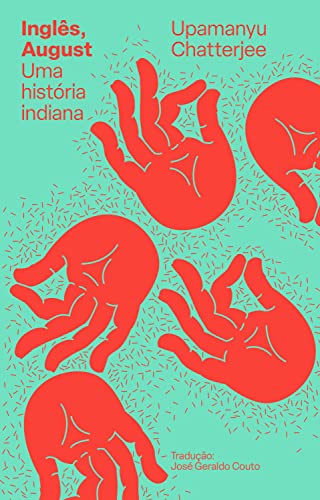 Inglês, August: Uma história indiana