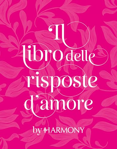  Il libro delle risposte d\'amore by Harmony