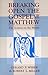 Breaking Open the Gospel of Matthew: The Sermon on the Mount (Breaking Open the Gospels Series ; Vol. 4)