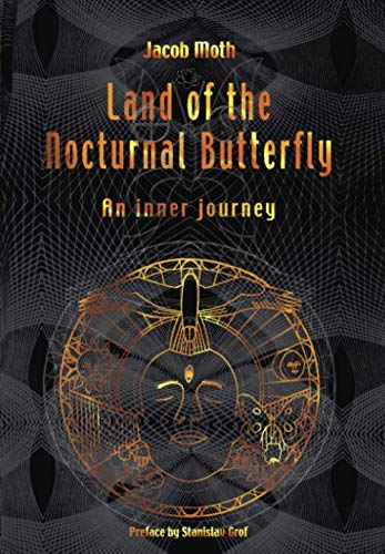Land of the Nocturnal Butterfly: An Inner Journey