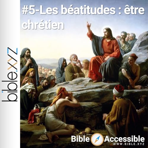 #5-Les b&eacute;atitudes : la gr&acirc;ce d'&ecirc;tre chr&eacute;tien