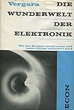  Die Wunderwelt der Elektronik