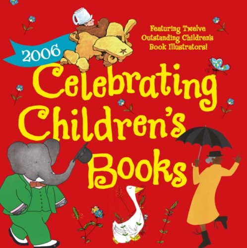 2006 Celebrating Children's Books C…