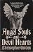 Angel Souls and Devil Hearts