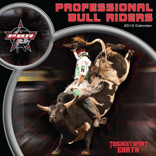 Professional Bull Riders 2010 Wall Calendar: Professional Bull Riders ...