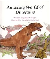 Amazing World of Dinosaurs (Learn About Nature) 089375563X Book Cover