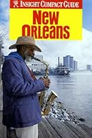 Insight Compact Guide New Orleans (Insight Compact Guides New Orleans) 0887298184 Book Cover