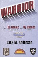 Warrior: ...By Choice ...by Chance 1883893976 Book Cover