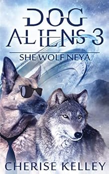 Paperback Dog Aliens 3: She Wolf Neya Book