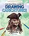 The Practical Guide to Drawing Caricatures (Great Drawing Step-by-step)