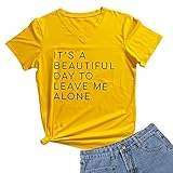 DANVOUY Women's V-Neck It‘s A Beautiful Day to Leave Me Alone Shirt Cute Tees Funny Letter Printed...