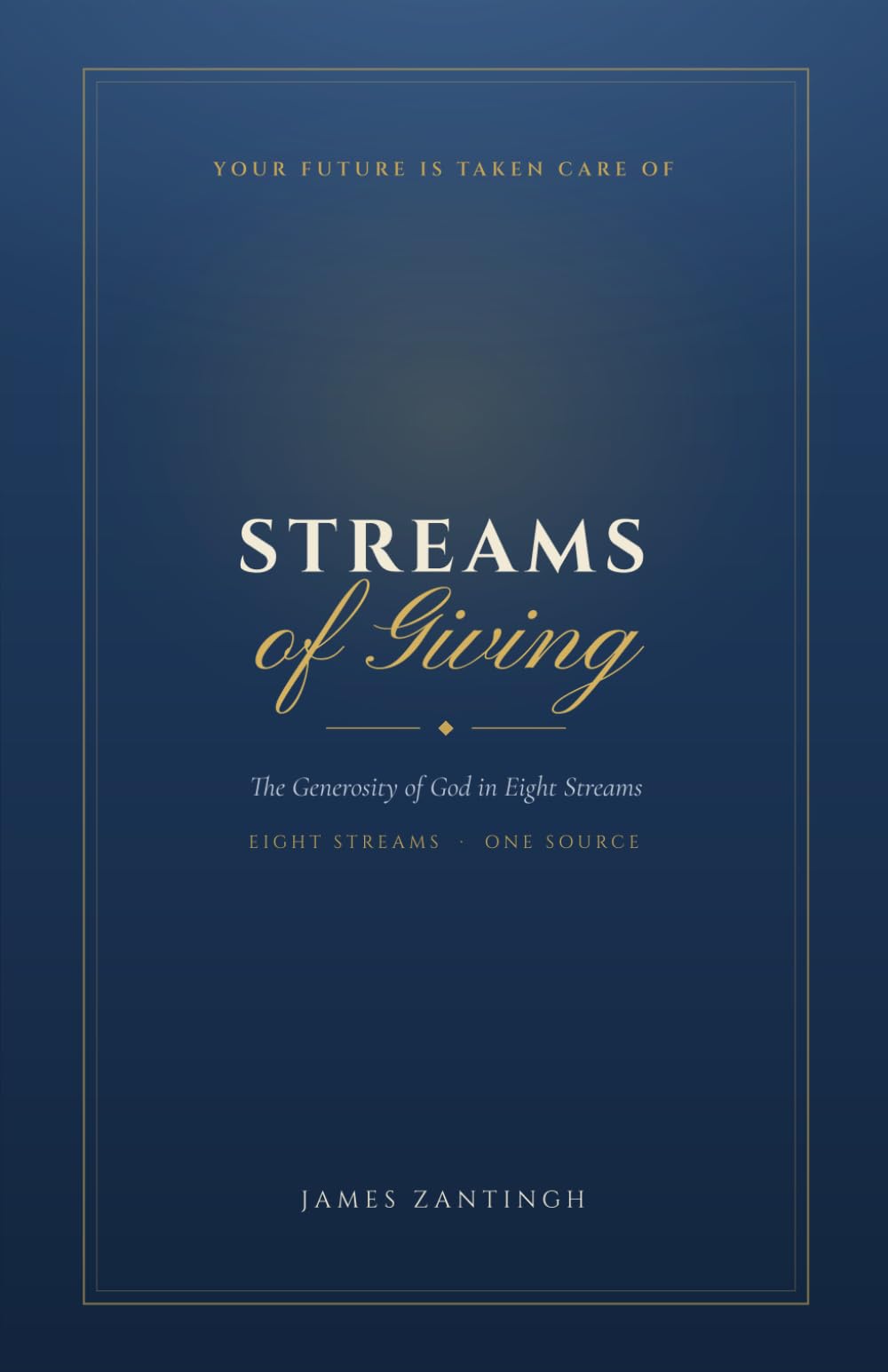 Streams of Giving: The Generosity of God in Eight Streams