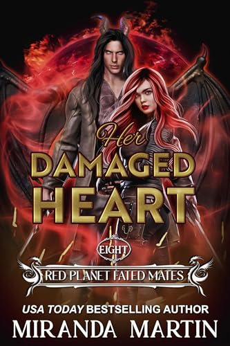 Her Damaged Heart (Red Planet Fated Mates Book 8)