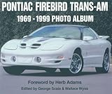  Pontiac Firebird Trans-Am 1969-1999 Photo Album