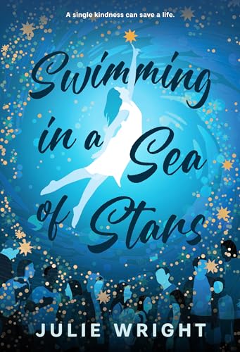 Swimming in a Sea of Stars | A Young Adult Novel - Suicide Prevention