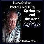 Cover of Homo Spiritus: Devotional Nonduality Series (Spirituality and the World - April 2003)