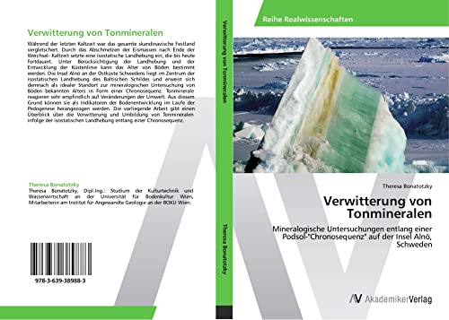 Verwitterung von Tonmineralen: Mineralogische Untersuchungen entlang einer Podsol-