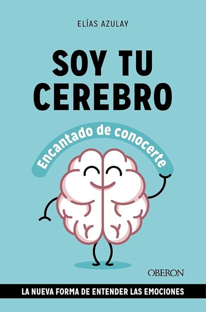 Portada de Soy Tu Cerebro Encantado de Conocerte