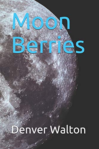 Moon Berries (Volume 1)