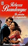  Passion du conquistador (La) (Aventures et Passion)