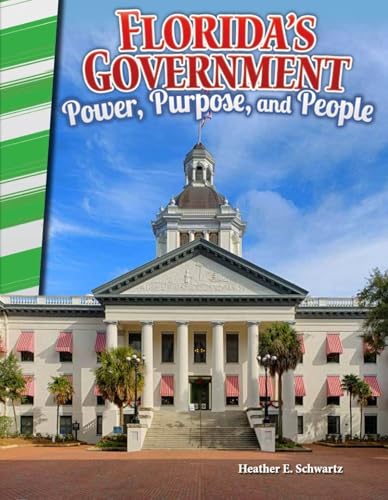Florida's Government: Power, Purpose, and People