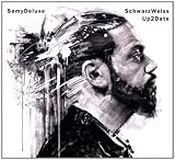 samy deluxe weck mich auf album  SchwarzWeiss / Up2date