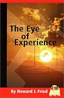 The Eye of Experience 097022480X Book Cover
