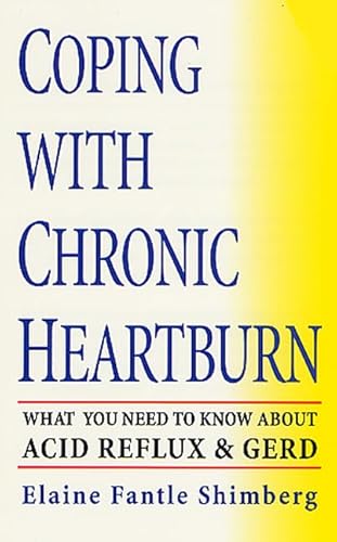 Coping with Chronic Heartburn: What You Need to Know About
