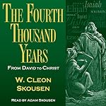 Cover of The Fourth Thousand Years: From David to Christ