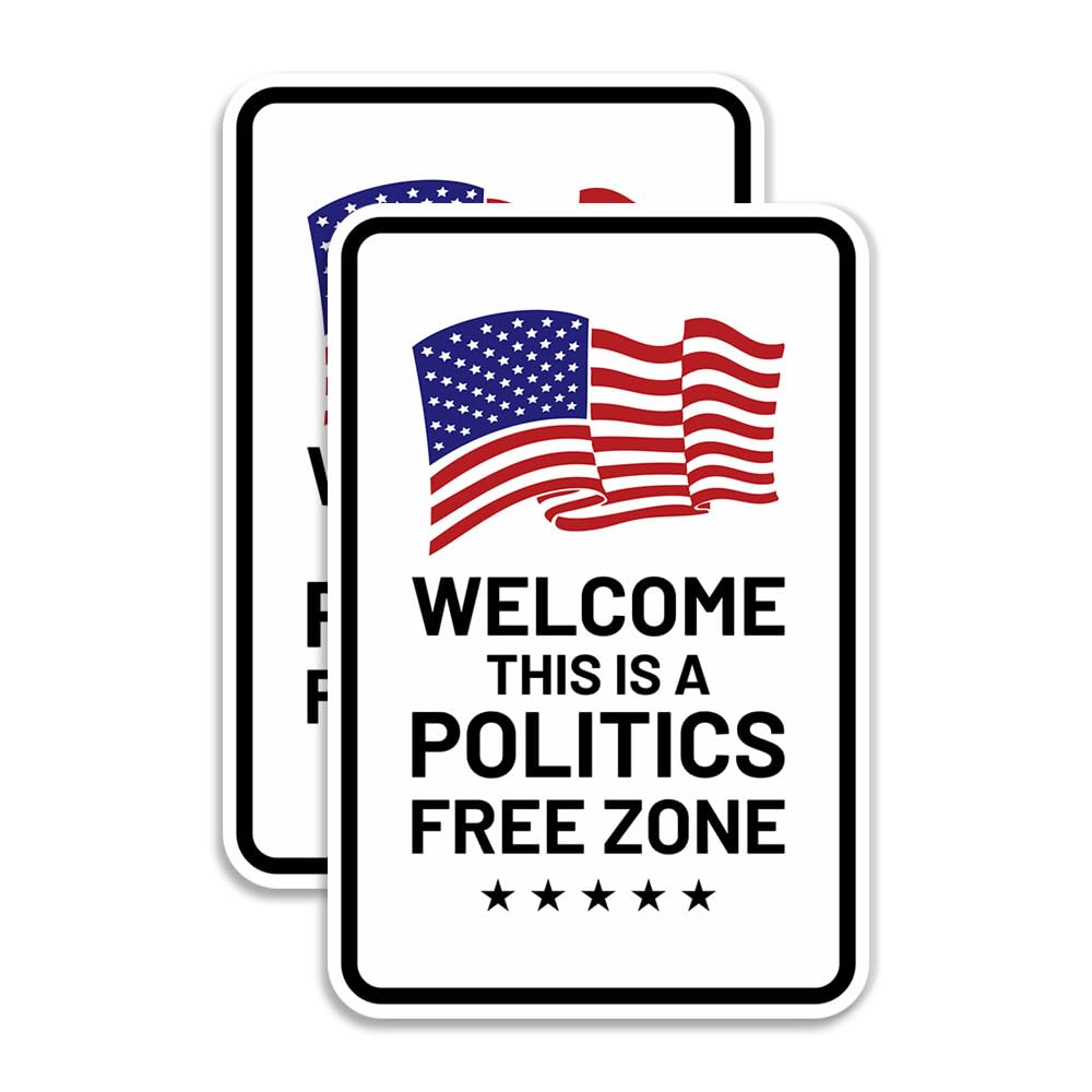 Portrait Round Plus Welcome This Is A Politics Free Zone Door or Wall Sign - Medium (2 Pack)
