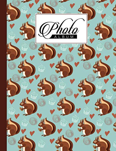 Photo Album: Squirrels Photo Album, Large Photo Albums with Writing Space Memo, Extra Large Capacity Picture Album, Family, Baby, Wedding, Travel Photo Book, 120 Pages, Size 8.5" x 11"