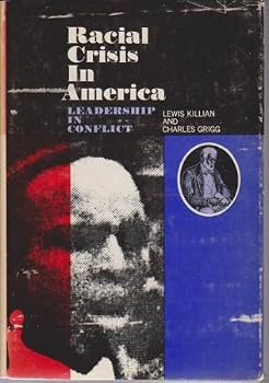 Unknown Binding Racial Crisis in America: Leadership in Conflict Book