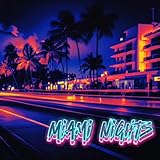  Miami Nights