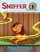 Sniffer: The little dog who loves to sniff: (Children's books ages 2-7, kid's books for beginner readers, picture books, preschool and kindergarten) (Sniffer children's books)