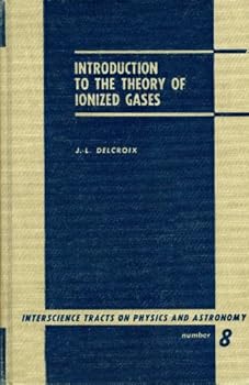 Introduction to the Theory of Ionized Gases