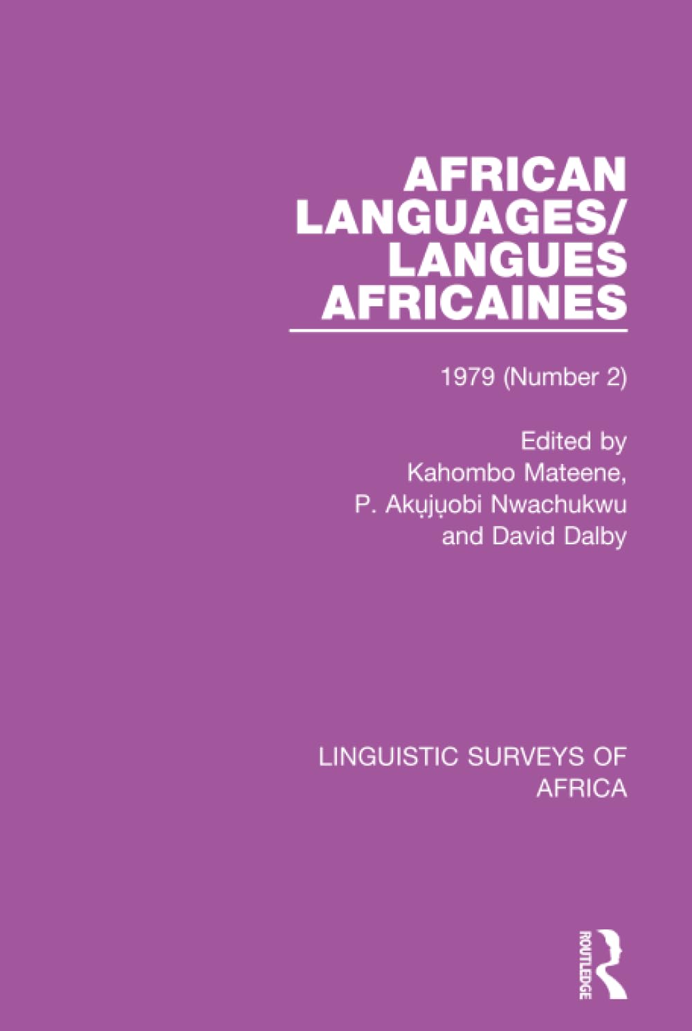 African Languages/Langues Africaines (Linguistic Surveys of Africa)      1st Edition