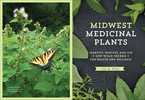 Midwest Medicinal Plants: Identify, Harvest, And Use 109 Wild Herbs For Health And Wellness (Medicinal Plants Series) #TOP2