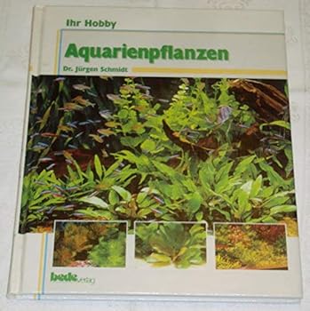 Hardcover Ihr Hobby Aquarienpflanzen [German] Book