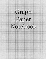 Graph Paper Notebook : Graph Paper Notebook: 1 Cm Squares (120 Pages): Size = 8. 5 X 11 Inches (double-Sided), Perfect Binding, Non-perforated 1656067862 Book Cover