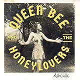 Queen Bee and the Honeylovers