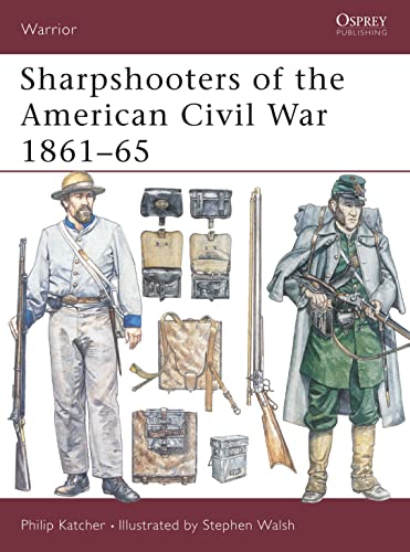 Sharpshooters of the American Civil War 1861–65 (Warrior, 60)