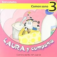 Laura y compañia 3: Comen sano 8484122557 Book Cover