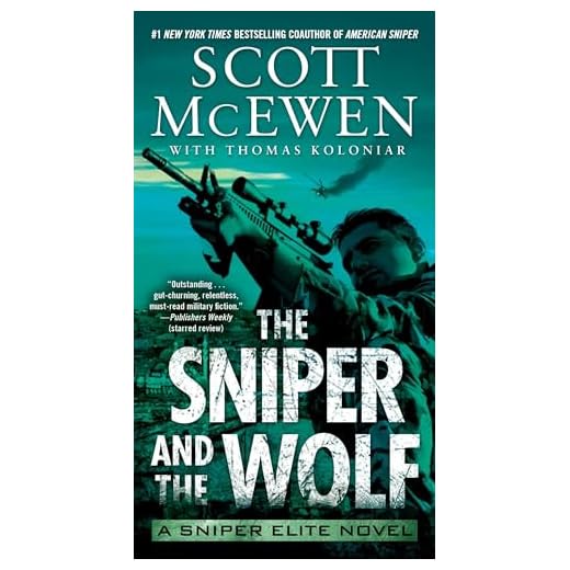 The Sniper and the Wolf: A Sniper Elite Novel: 3