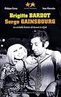 Brigitte Bardot, Serge Gainsbourg 2753803323 Book Cover
