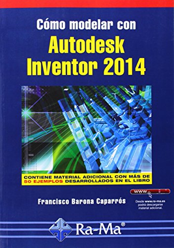 Cómo modelar con Autodesk Inventor 2014