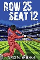 Row 25 Seat 12 1518674631 Book Cover