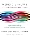 The Energies of Love: Using Energy Medicine to Keep Your Relationship Thriving