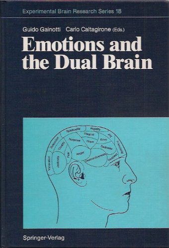 Emotions and the Dual Brain (Experimental Brain Research Series)