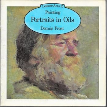 Paperback Painting Portraits in Oil: Leisure Arts 15 Book