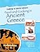 Food and Cooking in Ancient Greece (Cooking in World Cultures)